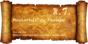 Mesterházy Tivadar névjegykártya